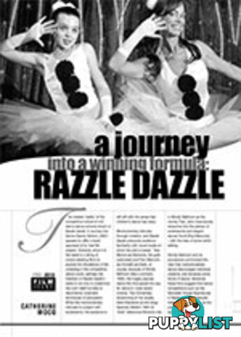 A Journey into a Winning Formula: Razzle Dazzle