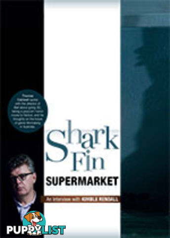 Shark Fin Supermarket: An Interview with Kimble Rendall