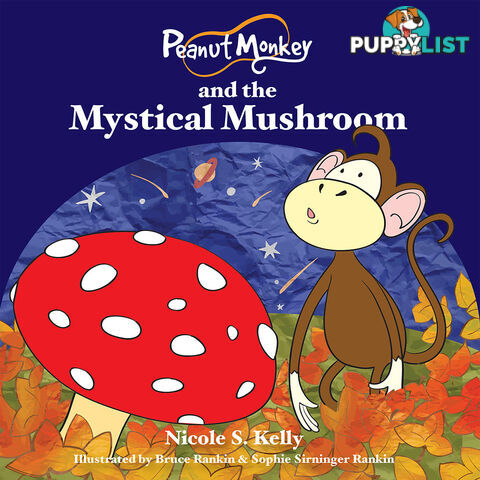 Peanut Monkey and the Mystical Mushroom