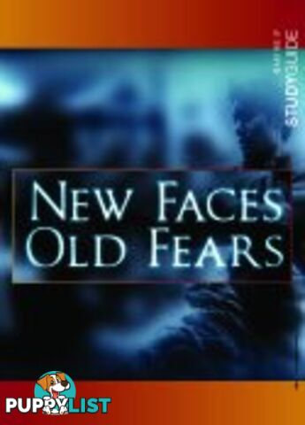 New Faces Old Fears ( Study Guide)