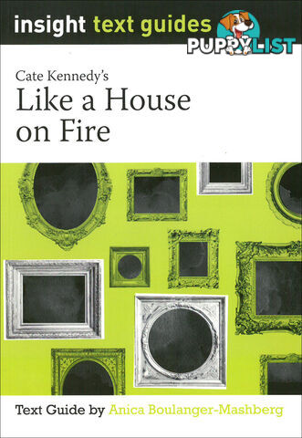 Like a House on Fire (Text Guide)