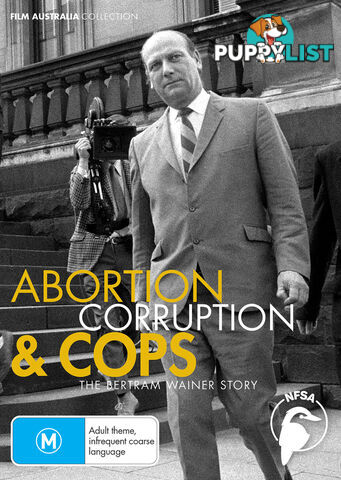 Abortion, Corruption & Cops: The Bertram Wainer Story (1-Year Access)