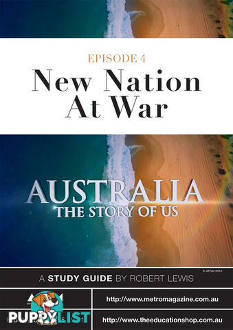 Australia: The Story of Us - Episode 4 ( Study Guide)