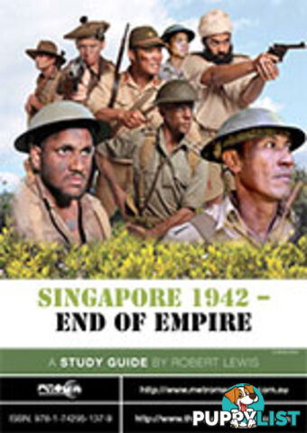 Singapore 1942 - End of Empire ( study guide)