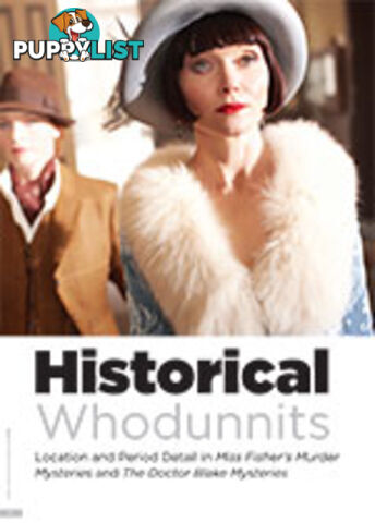 Historical Whodunnits: Location and Period Detail in Miss Fisher's Murder Mysteries and The Doctor Blake Mysteries