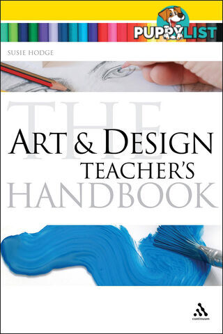 Art & Design Teacher's Handbook, The