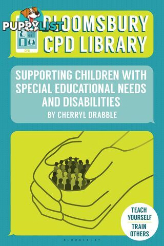 Bloomsbury CPD Library: Supporting Children with Special Educational Needs and Disabilities