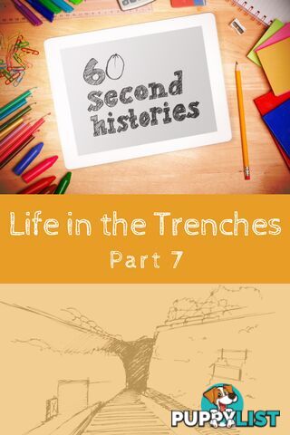 World War 1: Life in the Trenches - Part 7 (3-Day Rental)