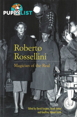 Roberto Rossellini: Magician of the Real