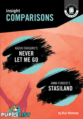 Insight Comparisons: Never Let Me Go / Stasiland (Print + Digital)