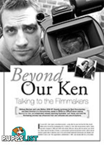 Beyond our Ken: Talking to the Filmmakers