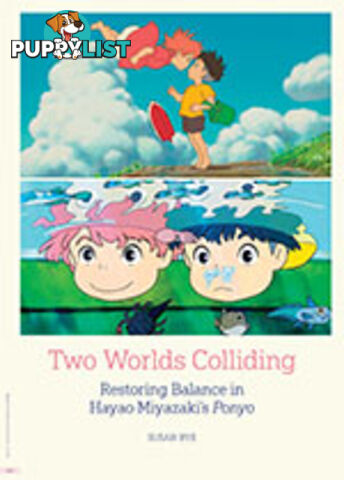 Two Worlds Colliding: Restoring Balance in Hayao Miyazaki's Ponyo