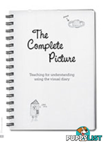 The Complete Picture: Teaching for Understanding Using the Visual Diary