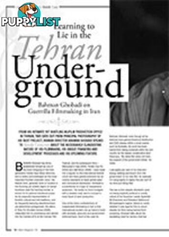 Learning to Lie in the Tehran Underground: Bahman Ghobadi on Guerrilla Filmmaking in Iran