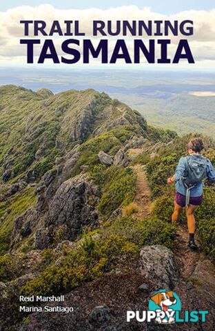 Tasmania Trail Running Guide Book - TRT