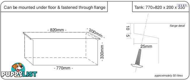 Water tank 770>820mm LONG *  200mm MID x 330mm SHORT  50 litre