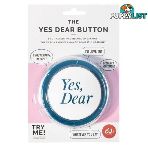 The Yes Dear Button - TYDB01 - 9323307082427