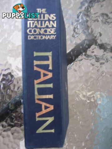 The Collins Italian Concise Dictionary by Catherine E LOVE