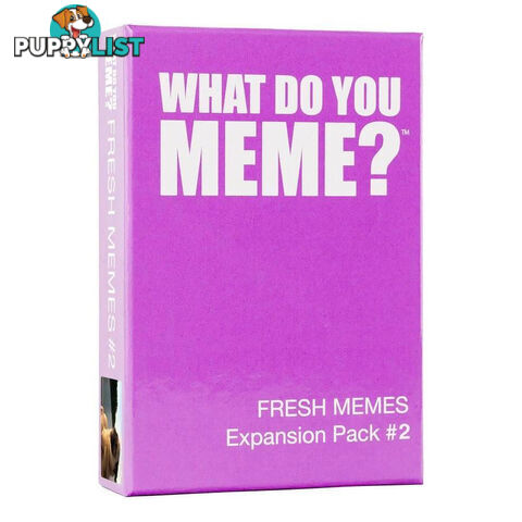 What Do You Meme? Fresh Memes Expansion Pack 2 Card Game - What Do You Meme LLC - Tabletop Card Game GTIN/EAN/UPC: 810816030159