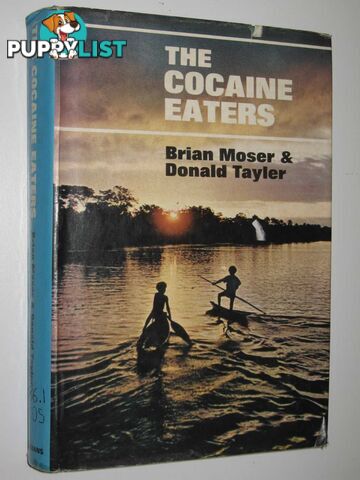 The Cocaine Eaters  - Moser Brian & Tayler, Donald - 1965