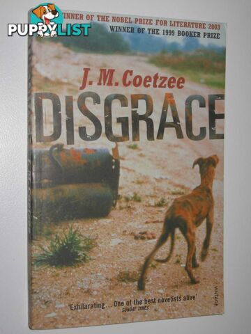 Disgrace  - Coetzee J M - 2000