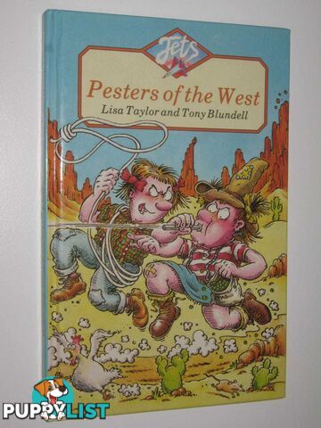 Pesters of the West - Jets Series  - Taylor Lisa & Blundell, Tony - 1989