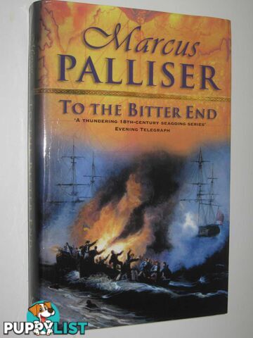 To the Bitter End  - Palliser Marcus - 2001