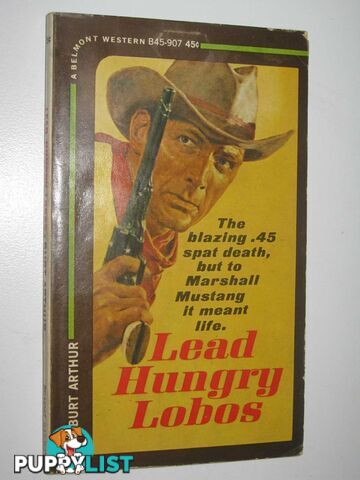 Lead Hungry Lobos  - Arthur Burt - 1966