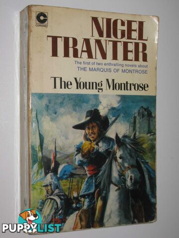 The Young Montrose - The Marquis of Montrose Series #1  - Tranter Nigel - 1974