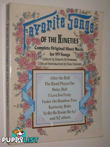 Favorite Songs of the Nineties : Complete Original Sheet Music for 89 Songs  - Fremont Robert A - 1973