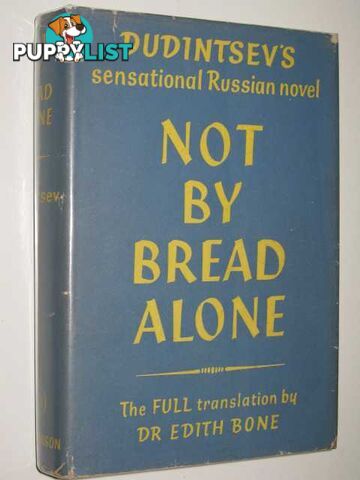 Not by Bread Alone  - Dudintsev Vladimir - 1957