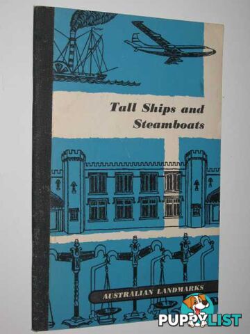 Tall Ships and Steamboats  - Macmillan David S. - 1961