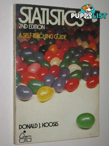 Statistics : A Self-Teaching Guide  - Koosis Donald J. - 1977