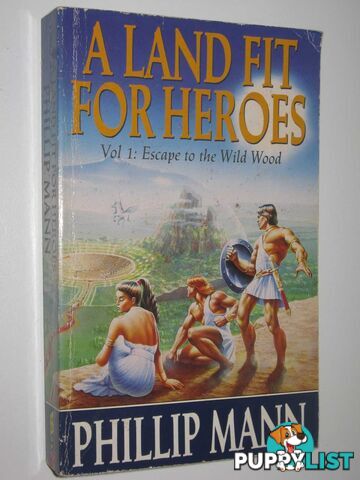 A Land for Heroes - Escape to the Wild Wood Series #1  - Mann Phillip - 1994