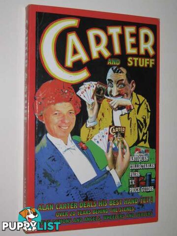 Carter and Stuff : Alan Carter Deals His Best Hand Yet  - Carter Alan - 2005