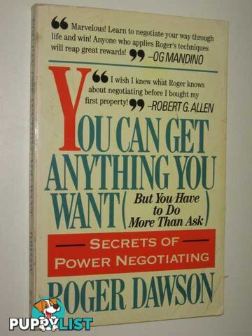 You Can Get Anything You Want (But You Have to Do More Than Ask)  - Dawson Roger - 1987