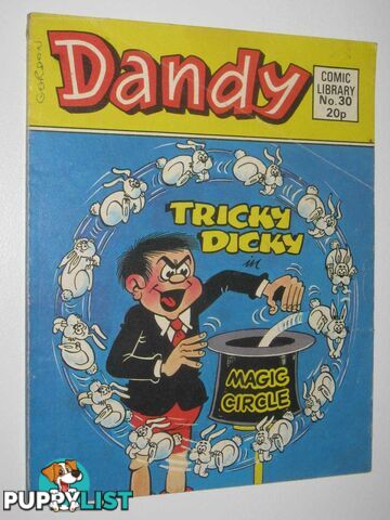 Tricky Dicky in "Magic Circle" - Dandy Comic Library #30  - Author Not Stated - 1984