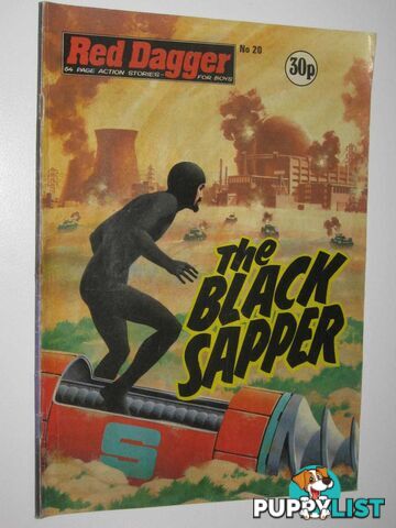 Red Dagger No. 20: The Black Sapper : 64 Page Action Stories for Boys  - Author Not Stated - 1982