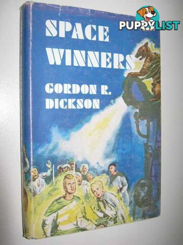 Space Winners  - Dickson Gordon R. - 1965