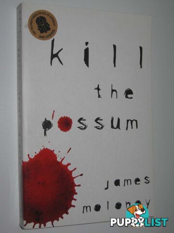 Kill the Possum  - Moloney James - 2008