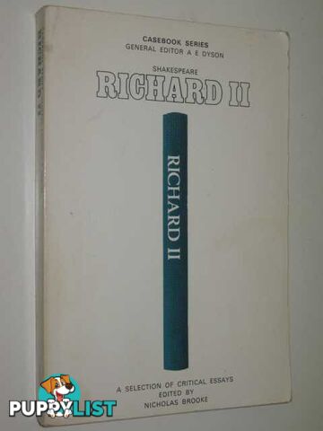 Richard II : A Casebook  - Shakespeare William & Brooke, Nicholas - 1973