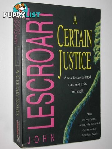 A Certain Justice  - Lescroart John - 1996