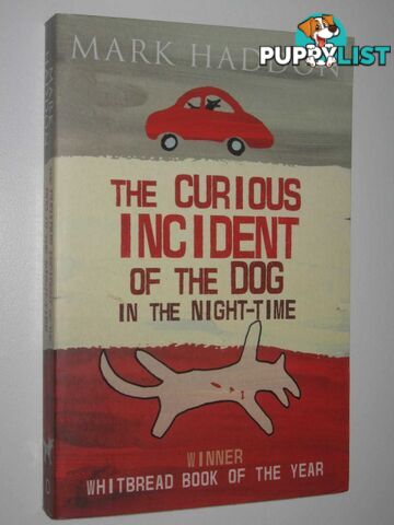 The Curious Incident of the Dog in the Night-Time  - Haddon Mark - 2004