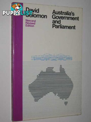 Australia's Government And Parliament  - Solomon David - 1976