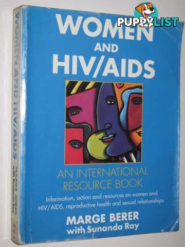 Women And HIV / AIDS : An International Resource Book  - Berer Marge & Ray, Sunanda - 1993