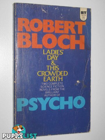 Ladies' Day + This Crowded Earth  - Bloch Robert - 1974