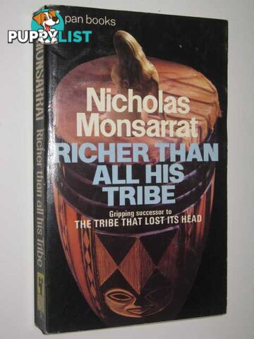 Richer Than All His Tribe  - Monsarrat Nicholas - 1970