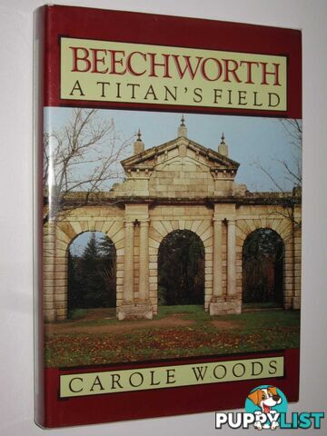 Beechworth: A Titan's Field  - Woods Carole - 1985