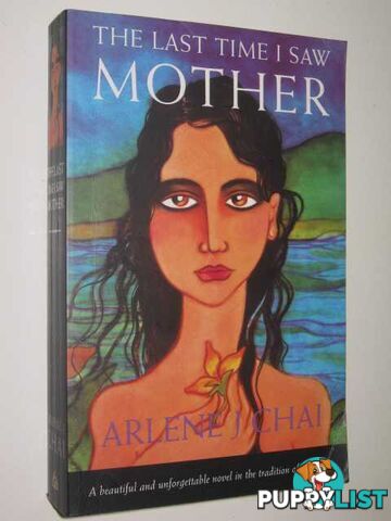 The Last Time I Saw Mother  - Chai Arlene J. - 1995