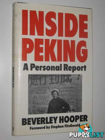 Inside Peking: A Personal Report  - Hooper Beverley - 1979